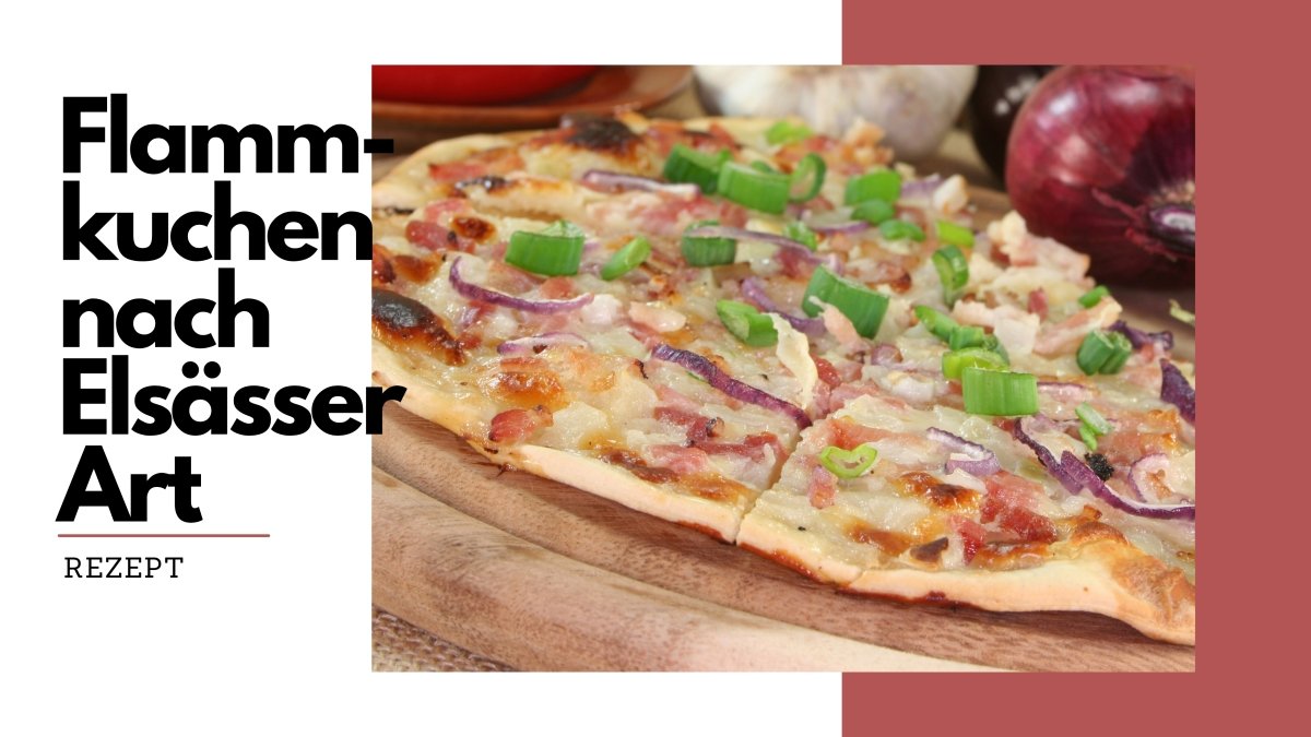 Flammkuchen nach Elsässer Art - N1 - SHOP